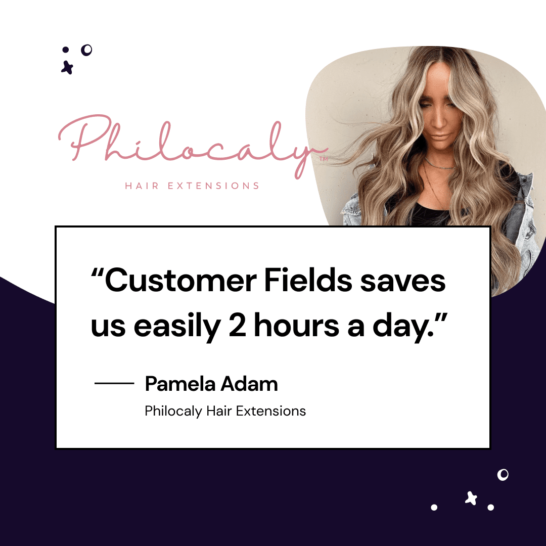 Woman with long blonde hair next to a testimonial about Customer Fields saving two hours daily.