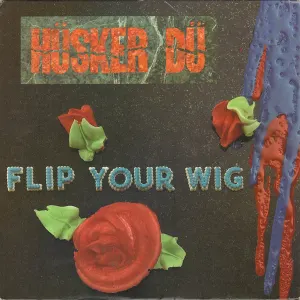 Flip Your Wig cover art