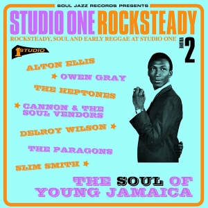 Studio One Rocksteady Volume 2 (Rocksteady, Soul And Early Reggae At Studio One: The Soul Of Young Jamaica) cover art