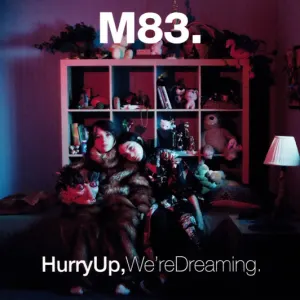 Hurry Up, We're Dreaming. cover art