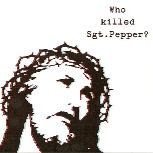 Who Killed Sgt. Pepper? cover art