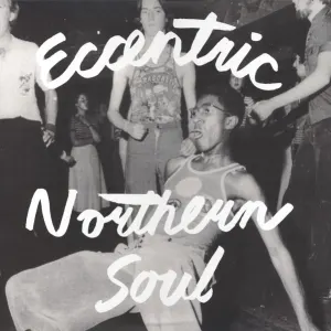 Eccentric Northern Soul cover art