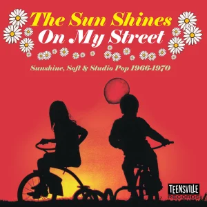  The Sun Shines On My Street (Sunshine, Soft & Studio Pop 1966-1970) cover art