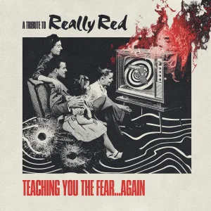 A Tribute To Really Red Teaching You The Fear... Again cover art
