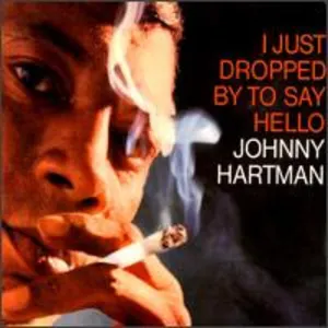 I Just Dropped By To Say Hello cover art