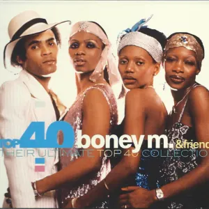 Boney M. & Friends (Their Ultimate Top 40 Collection) cover art