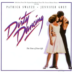 Dirty Dancing (Selections From The Original Soundtrack From The Vestron Motion Picture) cover art