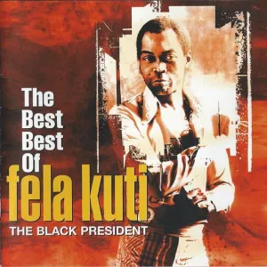 The Best Best Of Fela Kuti (The Black President) cover art