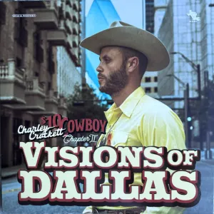 $10 Cowboy Chapter II: Visions Of Dallas cover art