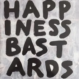 Happiness Bastards cover art