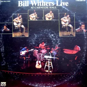 Bill Withers Live At Carnegie Hall cover art