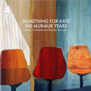 The Murmur Years: The Best Of Something For Kate 1996 cover art