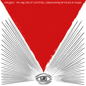 We Are The 21st Century Ambassadors Of Peace & Magic cover art
