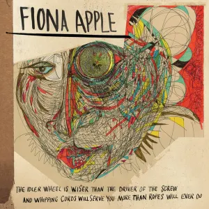 The Idler Wheel Is Wiser Than The Driver Of The Screw And Whipping Cords Will Serve You More Than Ropes Will Ever Do cover art