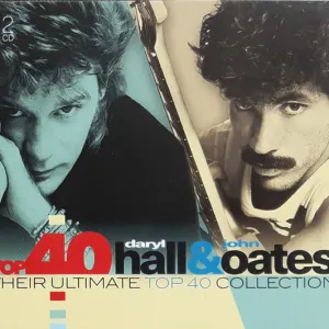 Top 40 Daryl Hall & John Oates (Their Ultimate Top 40 Collection) cover art