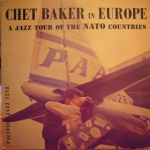Chet Baker In Europe: A Jazz Tour Of The Nato Countries cover art