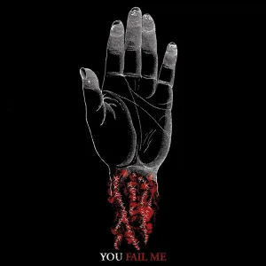 You Fail Me cover art