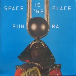 Space Is The Place cover art