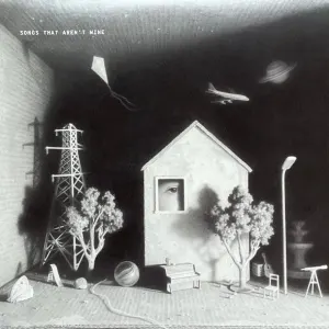 Songs That Aren't Mine cover art