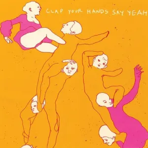 Clap Your Hands Say Yeah cover art