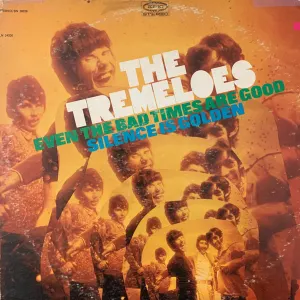 Even The Bad Times Are Good / Silence Is Golden cover art
