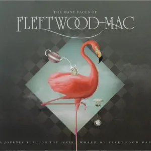 The Many Faces Of Fleetwood Mac A Journey Through The Inner World Of Fleetwood Mac cover art