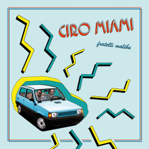 Ciro Miami cover art