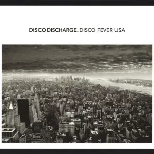 Disco Discharge. Disco Fever USA cover art