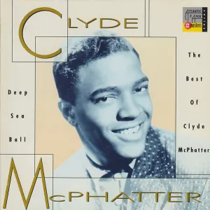 Deep Sea Ball: The Best Of Clyde McPhatter cover art