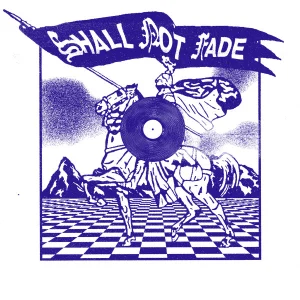 Shall Not Fade cover art
