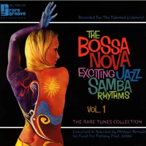 The Bossa Nova Exciting Jazz Samba Rhythms cover art