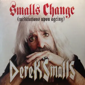 Smalls Change (Meditations Upon Ageing) cover art