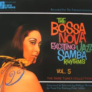 The Bossa Nova Exciting Jazz Samba Rhythms cover art