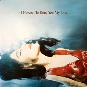 To Bring You My Love cover art