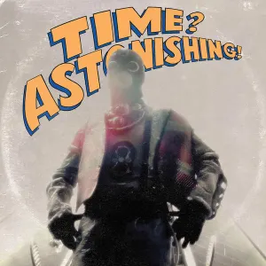 Time? Astonishing! cover art