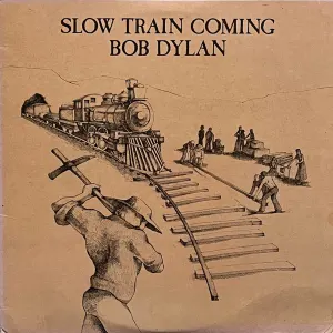 Slow Train Coming cover art