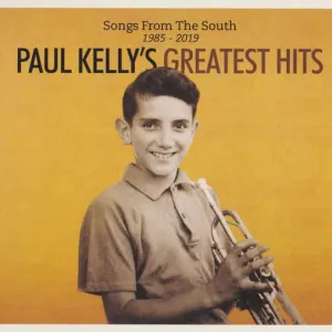 Paul Kelly's Greatest Hits (Songs From The South 1985 cover art