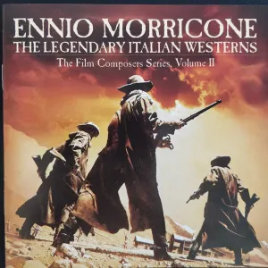 The Legendary Italian Westerns The Film Composers Series, Volume II cover art
