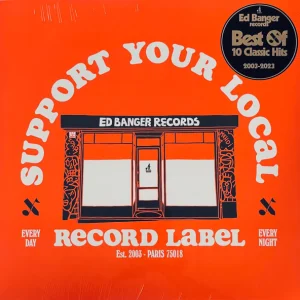 Support Your Local Record Label (Ed Banger Records Best Of 2003-2023) cover art