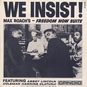 We Insist! Max Roach's Freedom Now Suite cover art