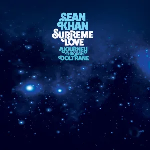 Supreme Love: A Journey Through Coltrane cover art