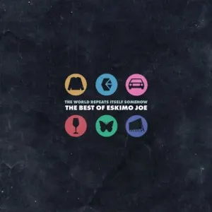 The World Repeats Itself Somehow-The Best Of Eskimo Joe cover art