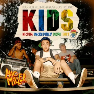 K.I.D.S. (Kickin Incredibly Dope Shit) cover art