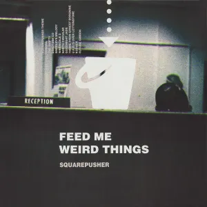 Feed Me Weird Things cover art