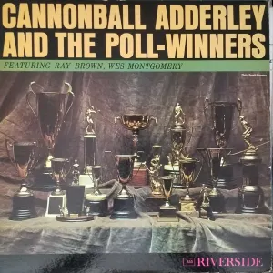 Cannonball Adderley And The Poll-Winners Featuring Ray Brown And Wes Montgomery cover art