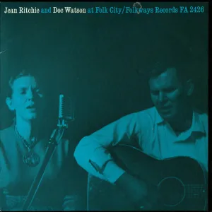 Jean Ritchie And Doc Watson At Folk City cover art
