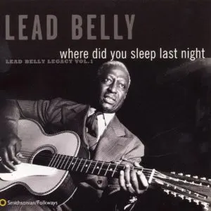 Where Did You Sleep Last Night ? cover art