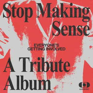 Everyone's Getting Involved: A Tribute to Talking Heads' Stop Making Sense cover art