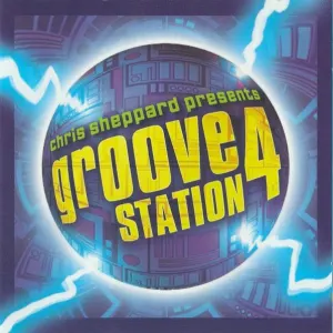 Chris Sheppard Presents Groove Station 4 cover art