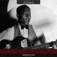American Epic: The Best of Lead Belly cover art